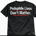 Pedo Lives Don't Mastery